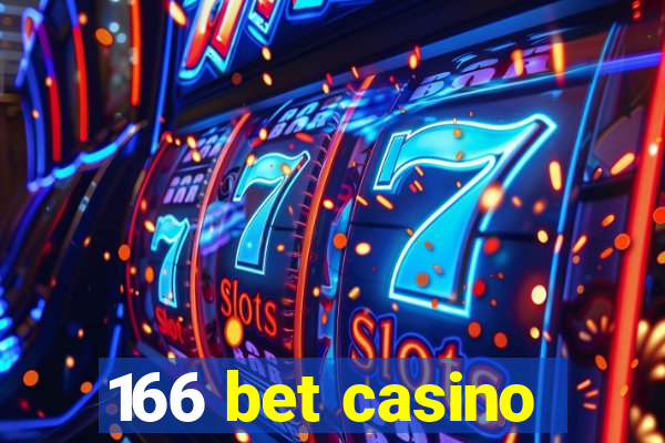 166 bet casino